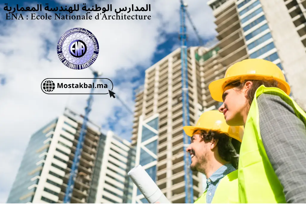 المدارس الوطنية للهندسة المعمارية ENA - Ecole Nationale d’Architecture